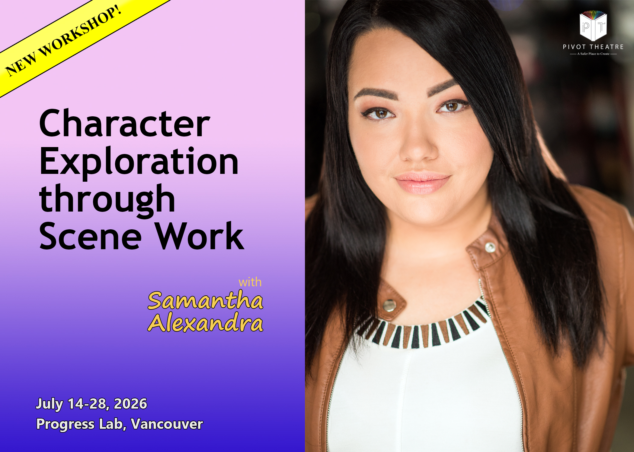 A picture of a woman with dark hair and wearing a white shirt, with the title of the workshop, "Character Exploration through Scene Work with Samantha Alexandra"
